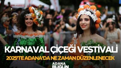 2025 Portal Çiceği Karanavalı Adana'da
