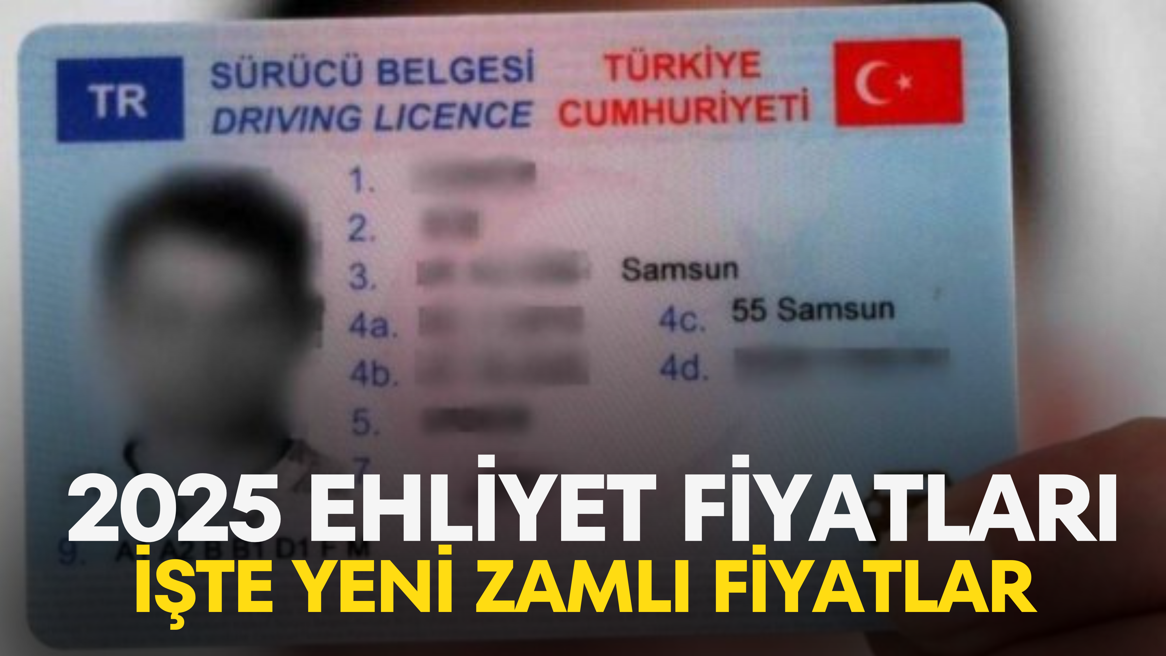 2025 Ehliyet Fiyatları Belli Oldu!