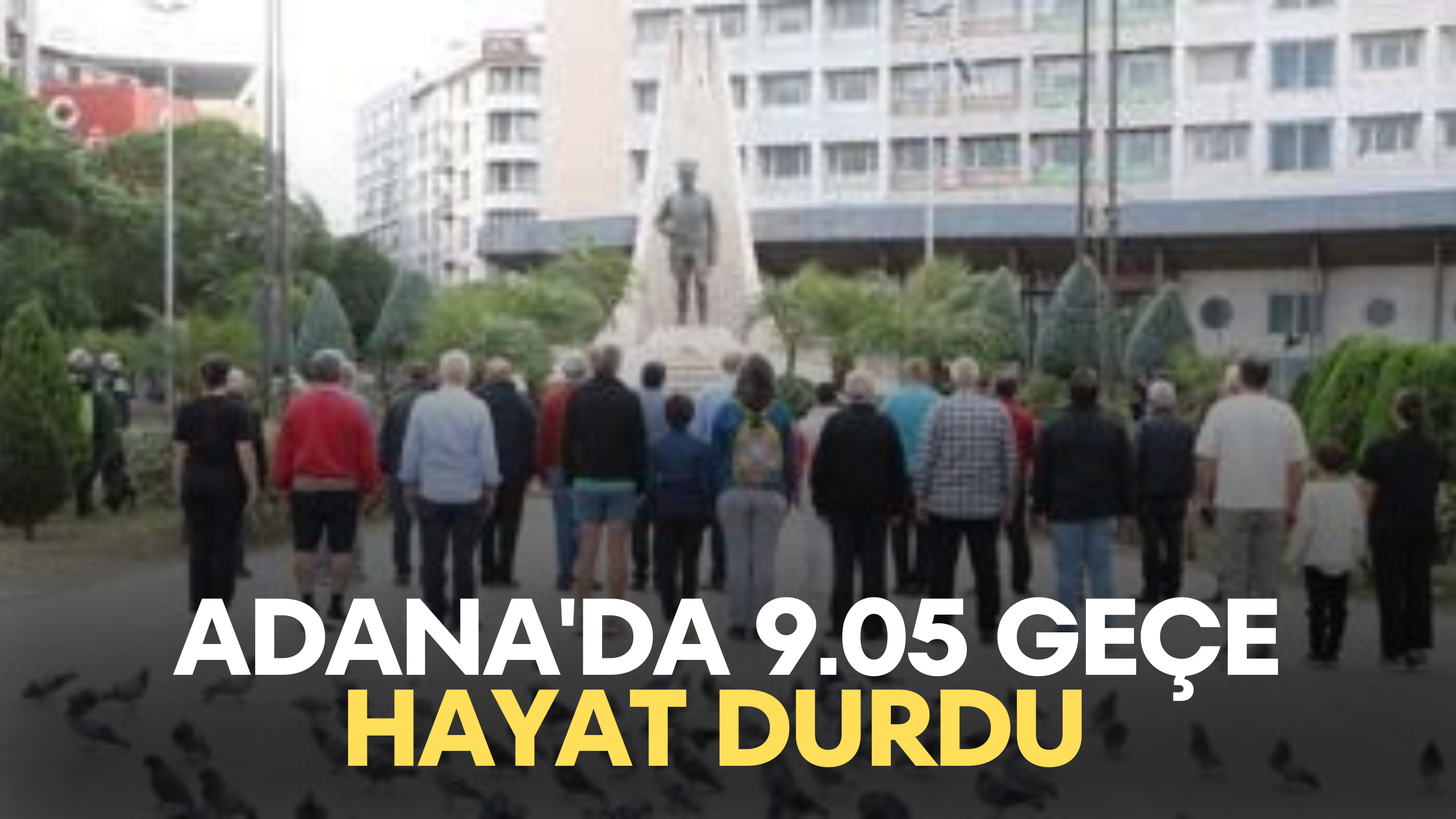 Adana’da Mustafa Kemal Atatürk Ölüm Yıl Dönümünde Saygı Duruşuyla Anıldı